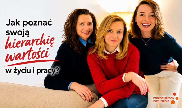Zespół Mocne Strony Naturalnie zaprasza do lektury: Jak odkryć swoje uniwersalne zasady i poznać własną hierarchię wartości w rozwoju osobistym.