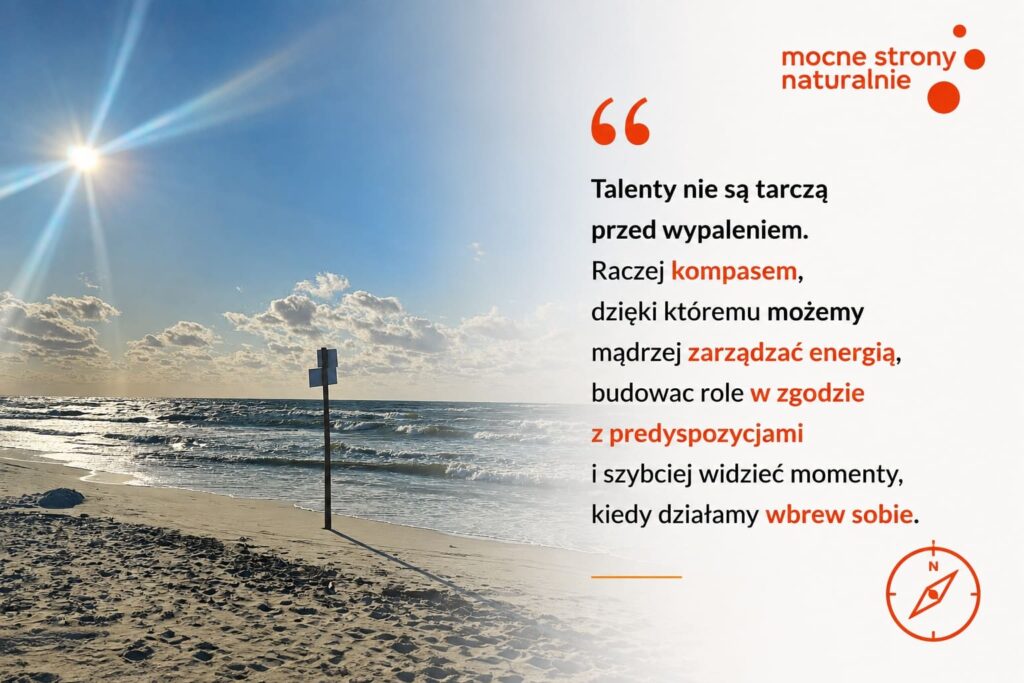 Cytat o talentach Gallupa jako kompasie, pomagającym wcześnie rozpoznawać pierwsze objawy wypalenia zawodowego.